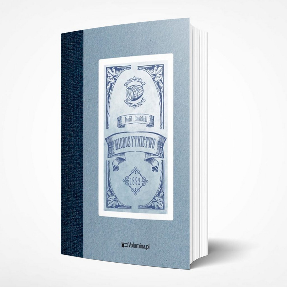 Miodosytnictwo. Teofil Ciesielski