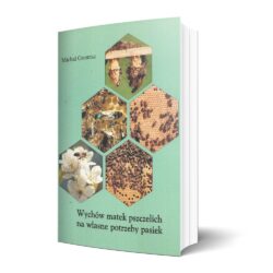 Wychów matek pszczelich na własne potrzeby