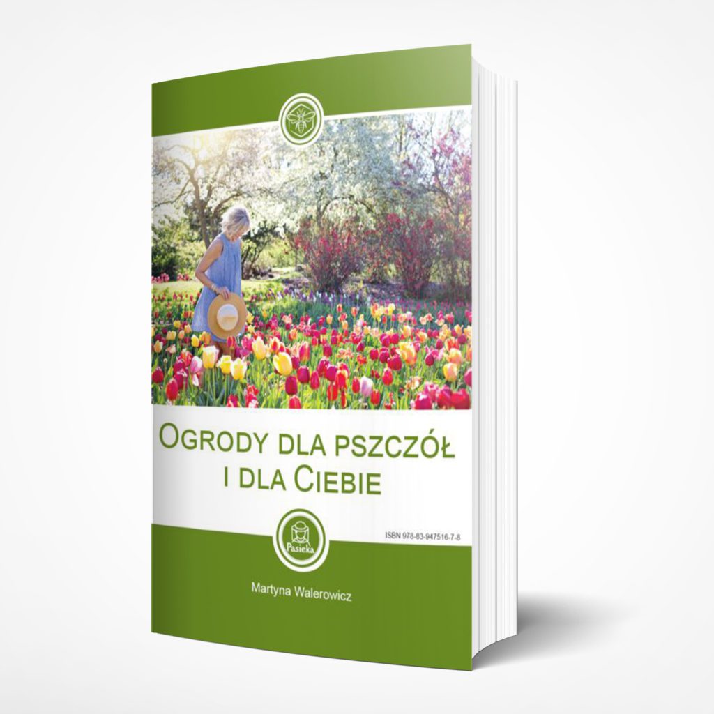 Ogrody dla pszczół i dla Ciebie