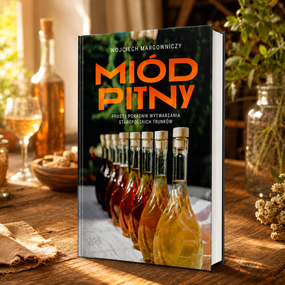 Miód pitny. Prosty poradnik. - obrazek 2