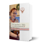 W kuchni z Anią z Bieszczadzkiej Hecy